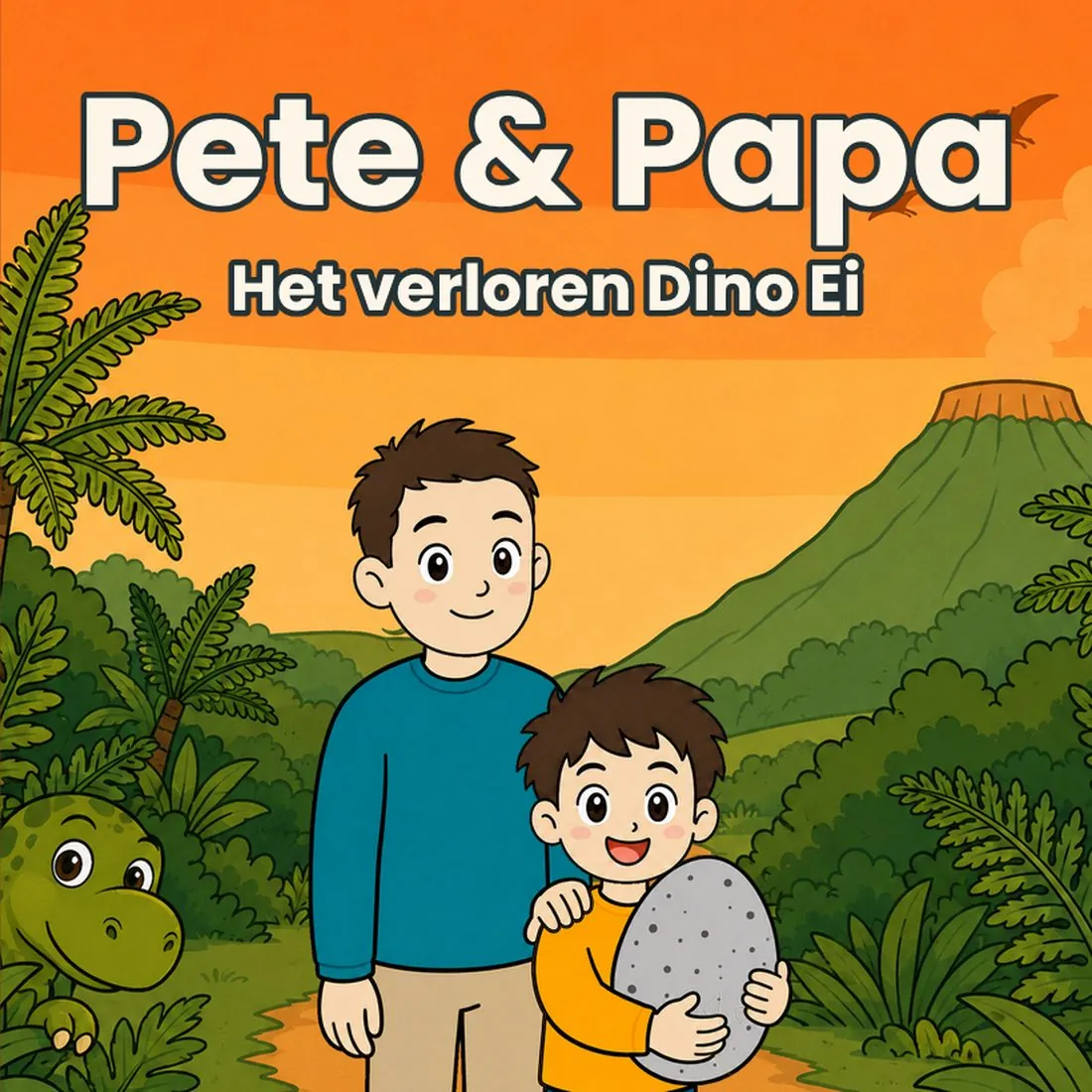 De omslag van Het verloren Dino Ei, hier met Pete & Papa als held